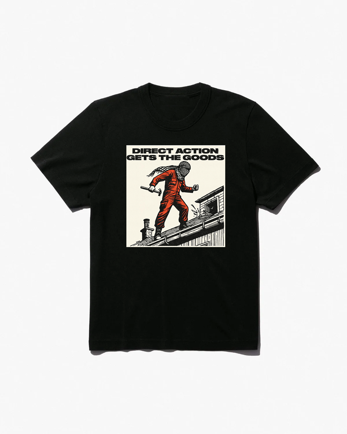 'Direct action gets the goods' Black T-shirt